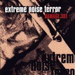 Extreme Noise Terror - Damage 381 cover art