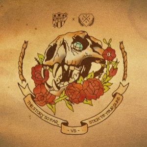 The Story So Far / Stick to Your Guns - The Story So Far Vs Stick to Your Guns cover art