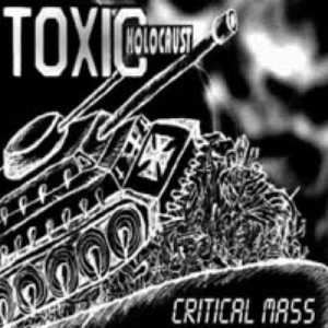Toxic Holocaust - Critical Mass cover art