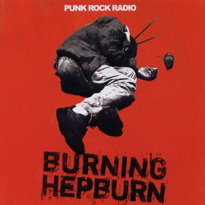 Burning Hepburn - Punk Rock Radio cover art