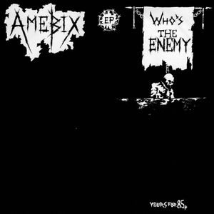 Amebix - Who's the Enemy cover art Amebix - Who's the Enemy cover art
