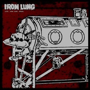 Iron Lung - Life. Iron Lung. Death. cover art
