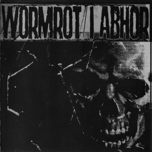 I Abhor / Wormrot - Wormrot / I Abhor cover art