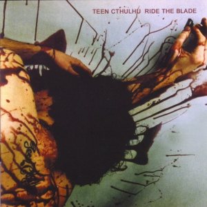 Teen Cthulhu - Ride the Blade cover art
