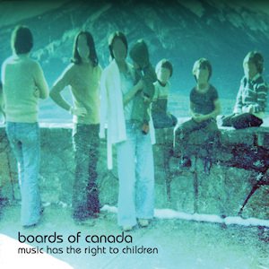 Boards of Canada - Music Has the Right to Children cover art