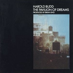 Harold Budd - The Pavilion of Dreams cover art