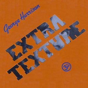 George Harrison - Extra Texture (Read All About It) cover art