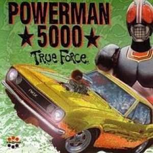 Powerman 5000 - True Force cover art