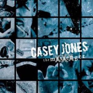 Casey Jones - The Messenger cover art