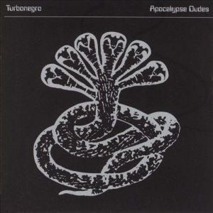 Turbonegro - Apocalypse Dudes cover art
