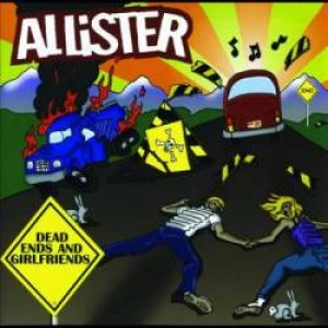 Allister - Dead Ends and Girlfriends cover art