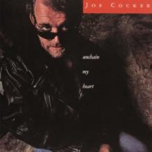 Joe Cocker - Unchain My Heart cover art