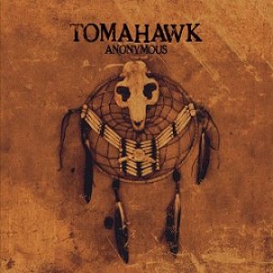 Tomahawk - Anonymous cover art Tomahawk - Anonymous cover art