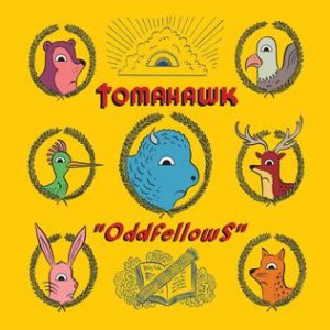 Tomahawk - Oddfellows cover art
