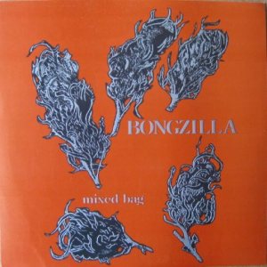 Bongzilla - Mixed Bag cover art