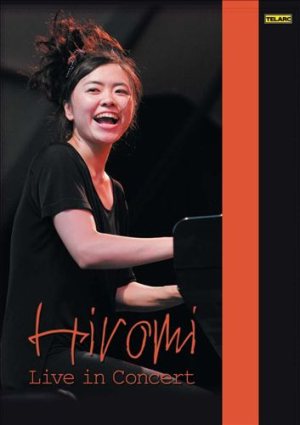 Hiromi - Hiromi Live in Concert cover art