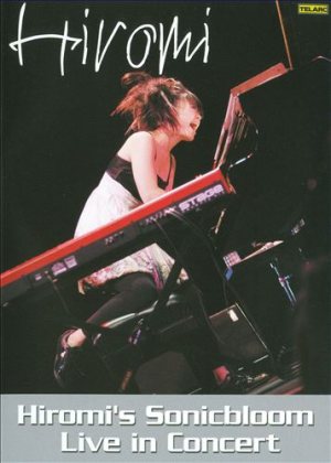 Hiromi - Hiromi's Sonicbloom Live in Concert cover art