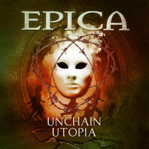 Epica - Unchain Utopia cover art