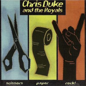 Chris Duke and the Royals - Scissors, Paper, Rock!! cover art