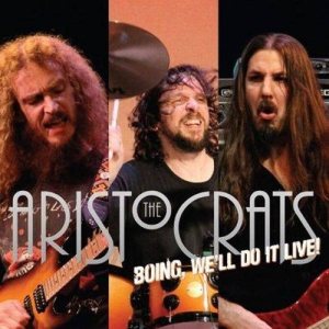 The Aristocrats - Boing, We'll Do It Live! cover art