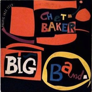 Chet Baker - Chet Baker Big Band cover art
