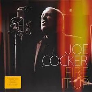 Joe Cocker - Fire It Up cover art