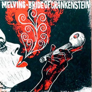 Melvins - Bride of Crankenstein cover art