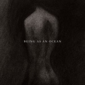 Being As An Ocean - Being as an Ocean cover art Being As An Ocean - Being as an Ocean cover art