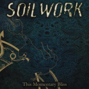 Soilwork - This Momentary Bliss cover art