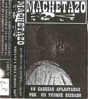 Machetazo - 46 Cabezas Aplastadas por un Yunque Oxidado cover art Machetazo - 46 Cabezas Aplastadas por un Yunque Oxidado cover art