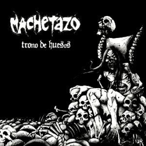 Machetazo - Trono de huesos cover art