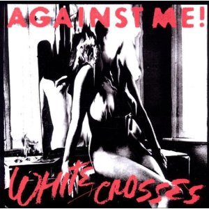 Against Me! - White Crosses cover art
