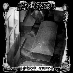 Machetazo - Horror Grind cover art