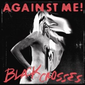 Against Me! - Black Crosses cover art