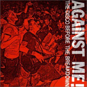Against Me! - The Disco Before the Breakdown cover art
