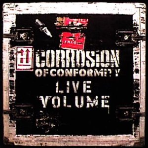 Corrosion of Conformity - Live Volume cover art