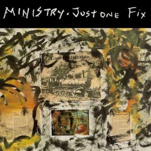 Ministry - Just One Fix cover art