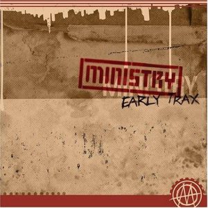 Ministry - Early Trax cover art