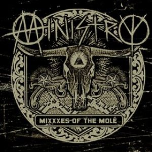 Ministry - MiXXXes of the Molé cover art