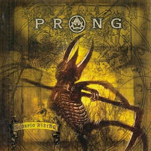 Prong - Scorpio Rising cover art