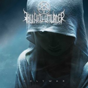 Thy Art Is Murder - Holy War cover art