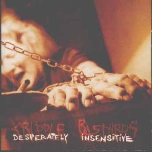 Cripple Bastards - Desperately Insensitive cover art