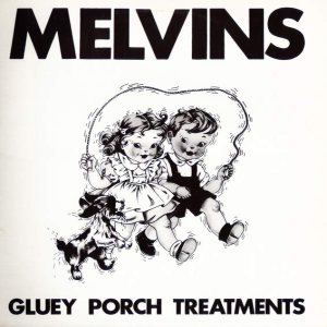 Melvins - Gluey Porch Treatments cover art Melvins - Gluey Porch Treatments cover art