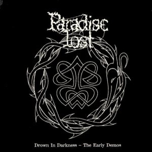 Paradise Lost - Drown in Darkness - the Early Demos cover art