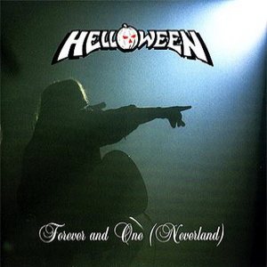Helloween - Forever and One (Neverland) cover art