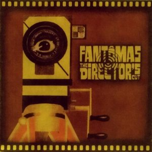 Fantômas - The Director's Cut cover art