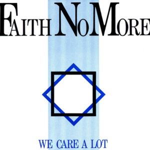 Faith No More - We Care a Lot cover art
