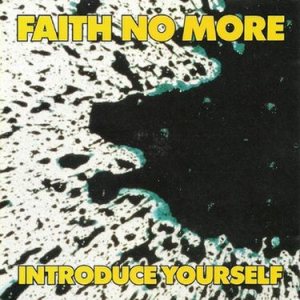 Faith No More - Introduce Yourself cover art