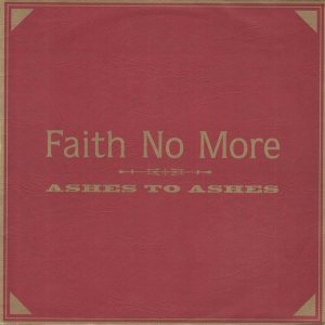 Faith No More - Ashes to Ashes cover art Faith No More - Ashes to Ashes cover art