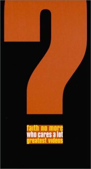 Faith No More - Who Cares a Lot: Greatest Videos cover art